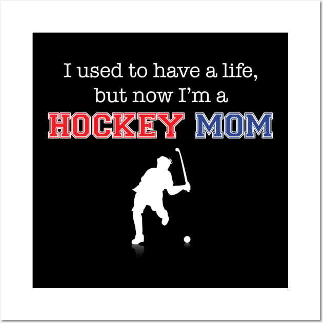 Hockey Mom Wall Art by EbukaAmadiObi19